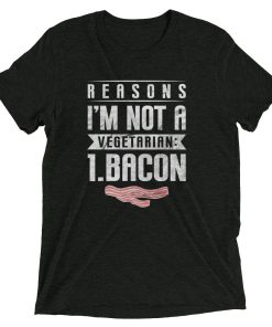 REASONS I'M NOT A VEGETARIAN BBQ TEE